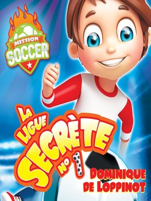 cover image of Mission soccer--La ligue secrète #1